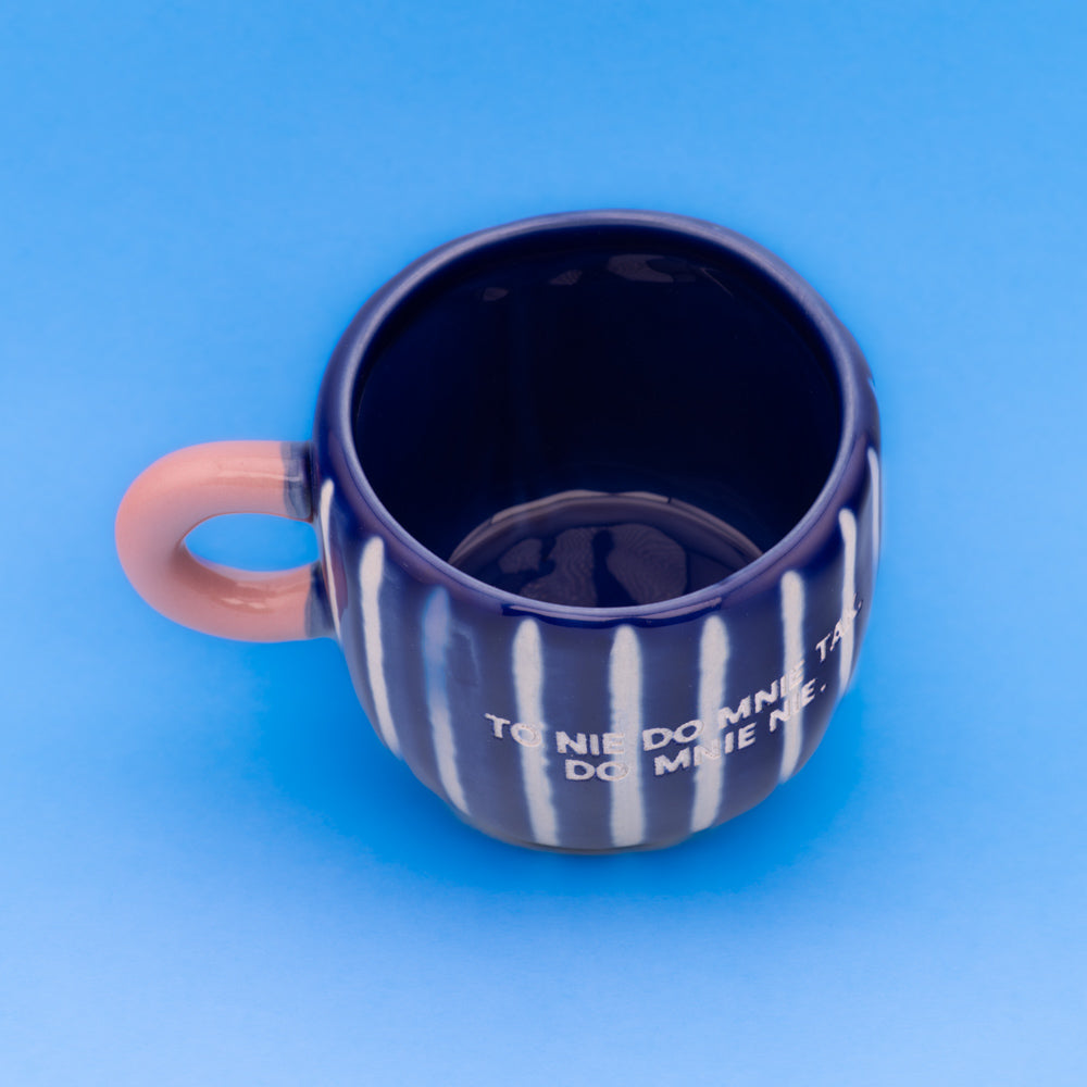 To nie do mnie tak. Do mnie nie. - Midnight Mini (Espresso)
