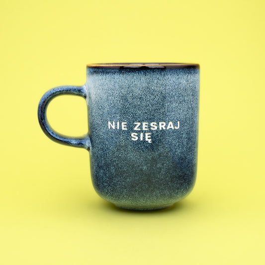 Nie zesraj się - Niebiesko-Szary (Mist)