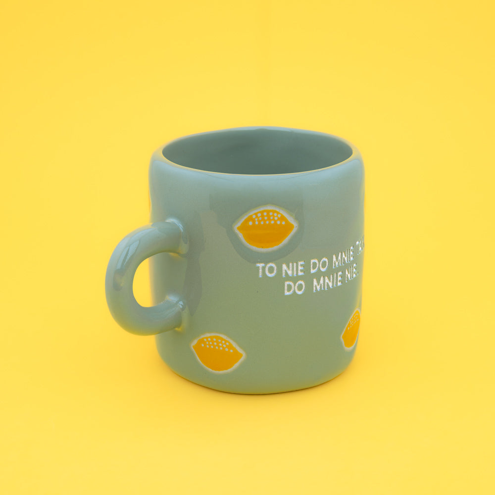 To nie do mnie tak. Do mnie nie - Miętowy (Citrus)