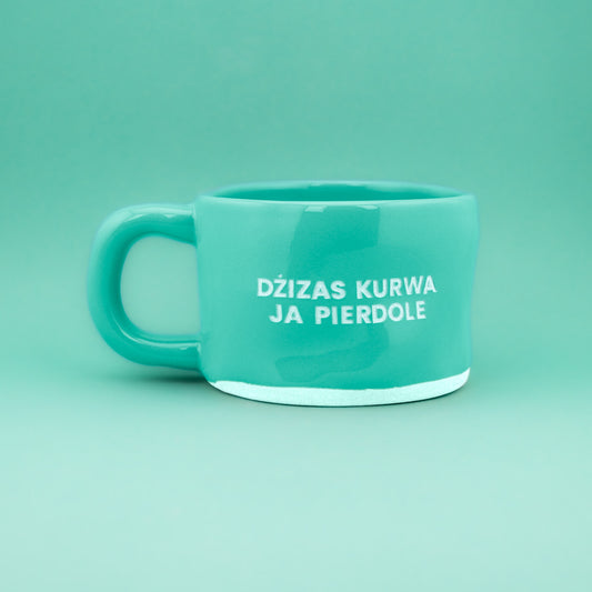 Dżizas kurwa ja pierdole - Turkusowy (Klasyk)