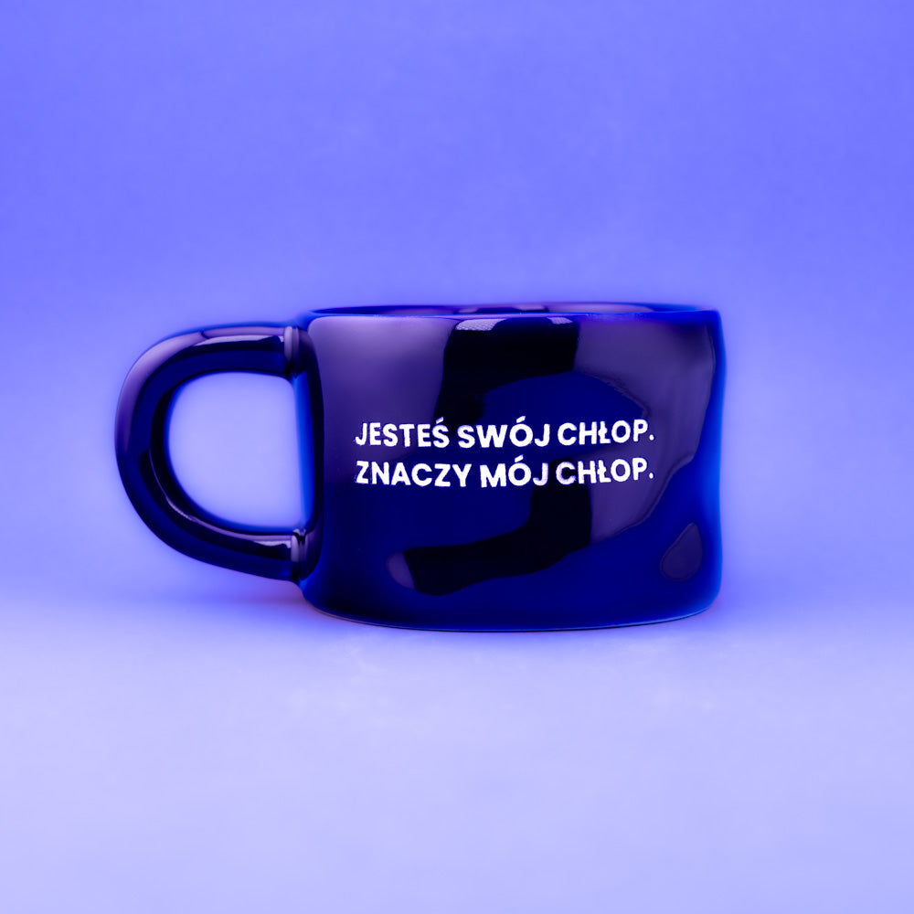 Jesteś swój chłop. Znaczy mój chłop. - Granatowy (Klasyk)