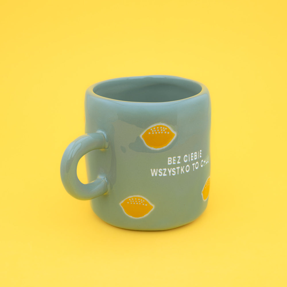 Bez ciebie wszystko to chuj - Miętowy (Citrus)
