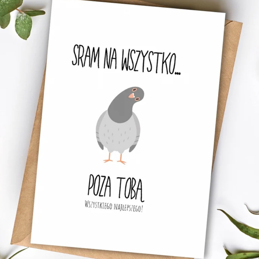Kartka okolicznościowa "Sram na wszystko… poza Tobą"