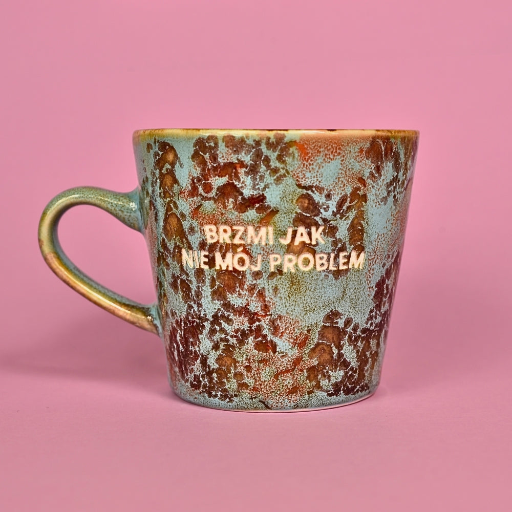 Brzmi jak nie mój problem - Turkusowy (Flora)