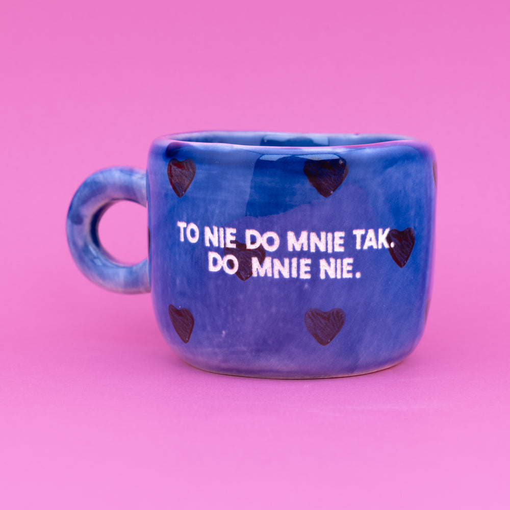 To nie do mnie tak. Do mnie nie. - Amore Mini (Espresso)