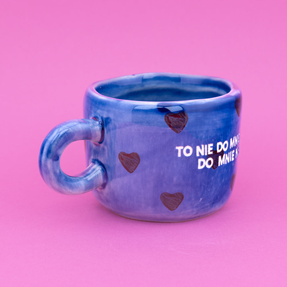 To nie do mnie tak. Do mnie nie. - Amore Mini (Espresso)