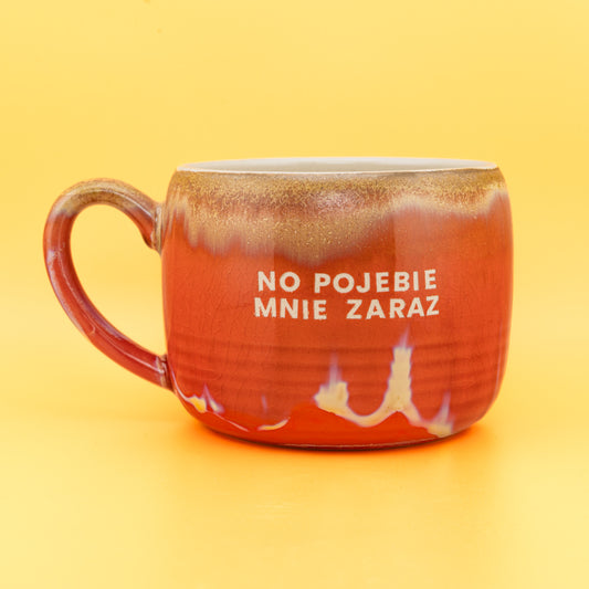 No Pojebie Mnie Zaraz - Czerwony (Lava)
