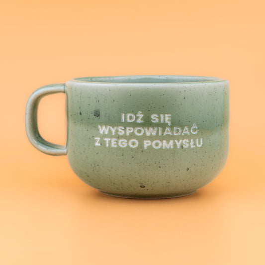 Idź się wyspowiadać z tego pomysłu - Zielony (Mellow)
