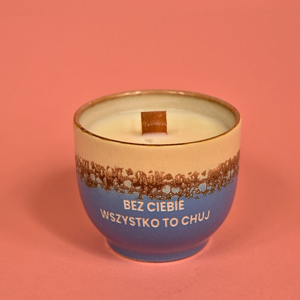 Świeca sojowa „Bez Ciebie wszystko to chuj” (Milo)