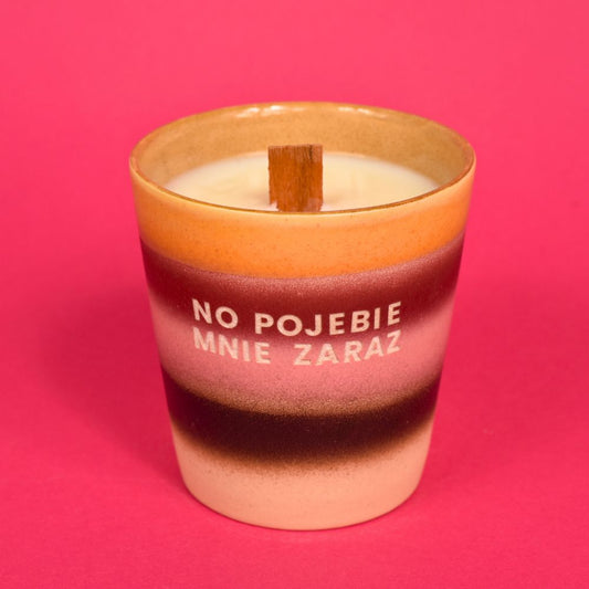 Świeca sojowa „No pojebie mnie zaraz” (Roma)