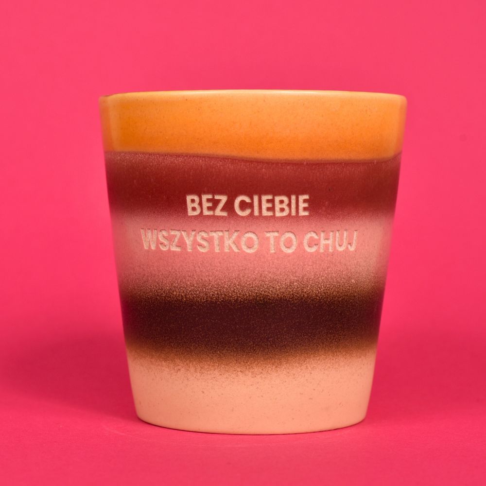 Świeca sojowa „Bez Ciebie wszystko to chuj” (Roma)