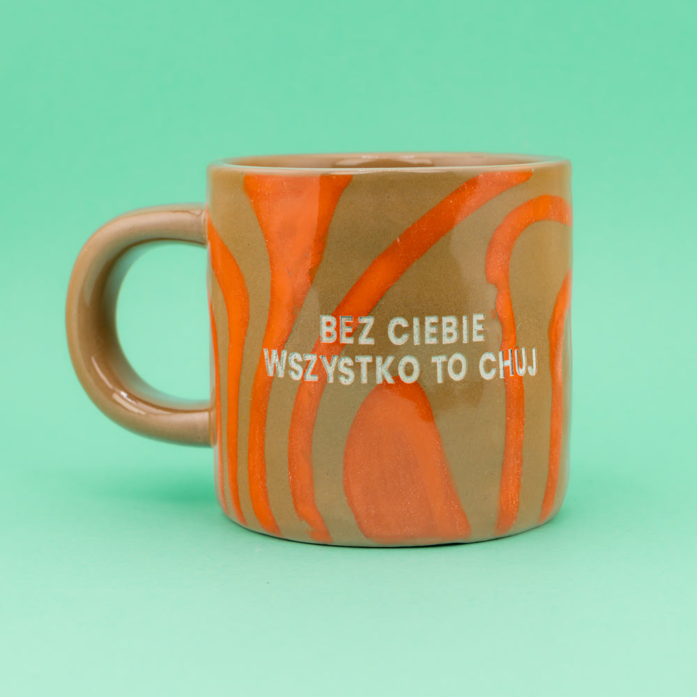 Bez ciebie wszystko to chuj - Pomarańczowy (Tide)